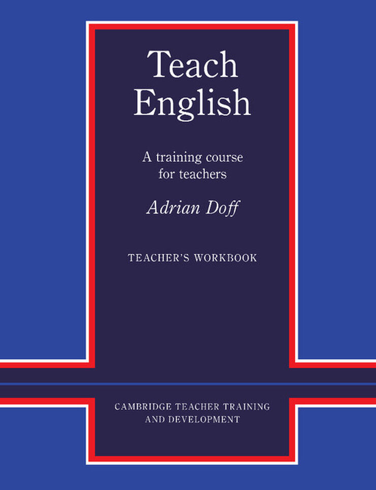 CUP TTD Teach English Teacher's Workbook
