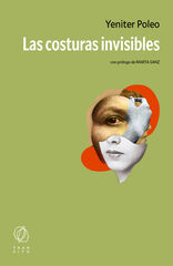 Las costuras invisibles Las costuras invisibles
