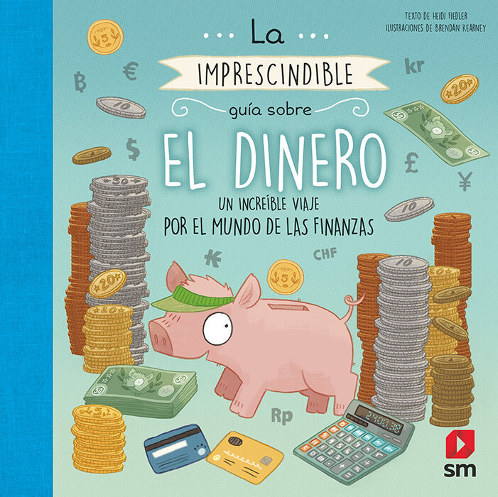 La imprescindible gu&iacute;a sobre el dinero