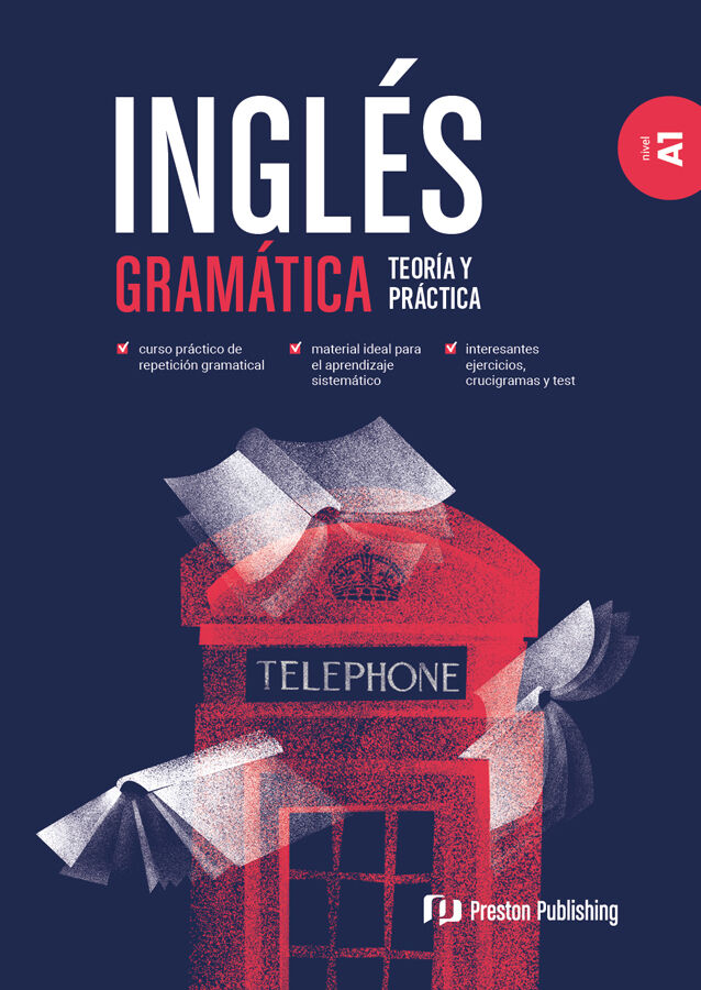 Ingl&eacute;s. Gram&aacute;tica. Teor&iacute;a y pr&aacute;ctica. A1