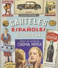 Carteles españoles del siglo XX Carteles españoles del siglo XX