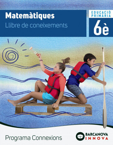 Matem&agrave;tiques 6&egrave; Prim. Llibre coneix. Conn.