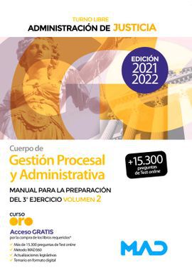 Cuerpo de Gesti&oacute;n Procesal y Administrativa de la Administraci&oacute;n de Justicia (Turno Libre). Manual para la preparaci&oacute;n del 3&ordm; ejercicio volumen 2