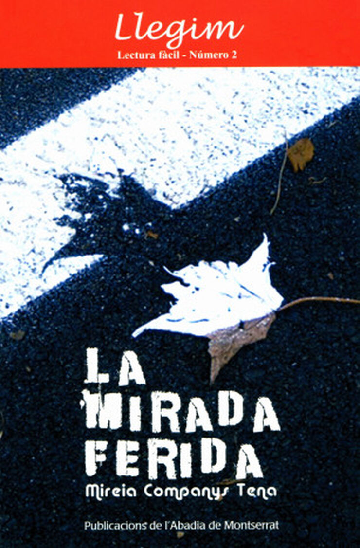 La mirada ferida Abadia de Montserrat