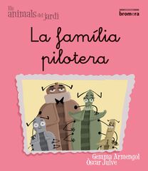 La Família pilotera - lligada La Família pilotera - lligada