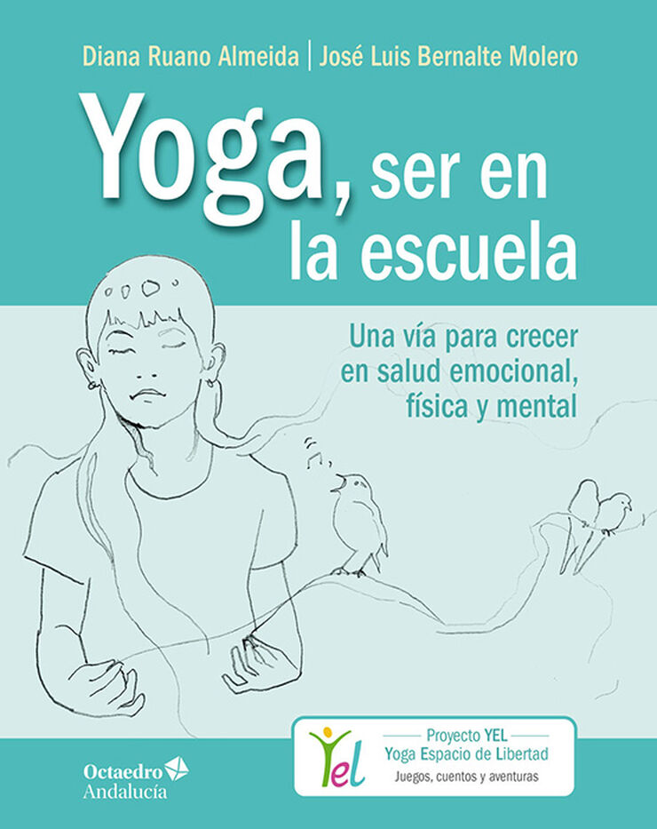 Yoga, ser en la escuela