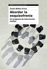 Abordar la esquizofrenia Abordar la esquizofrenia