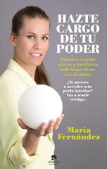 Hazte cargo de tu poder Hazte cargo de tu poder