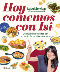 Hoy comemos con Isi Hoy comemos con Isi