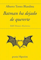 Batman ha dejado de quererte Batman ha dejado de quererte