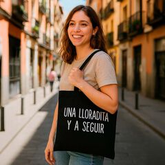 Tote bag ''Una lloradita y a seguir''