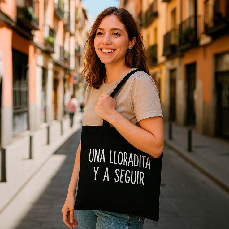 Tote bag ''Una lloradita y a seguir''