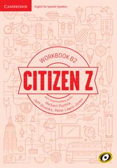 Citizen Z B2 Workbook With Downloadable Audio Citizen Z B2 Workbook With Downloadable Audio