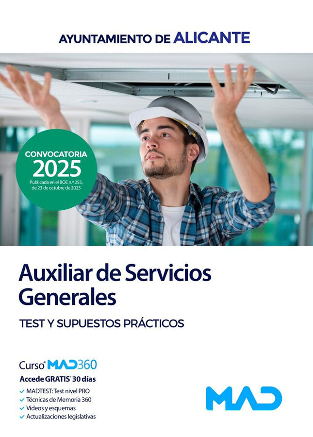 Auxiliar de Servicios Generales del Ayuntamiento de Alicante. Temario volAuxiliar de Servicios Generales del Ayuntamiento de Alicante. Test y Supuest