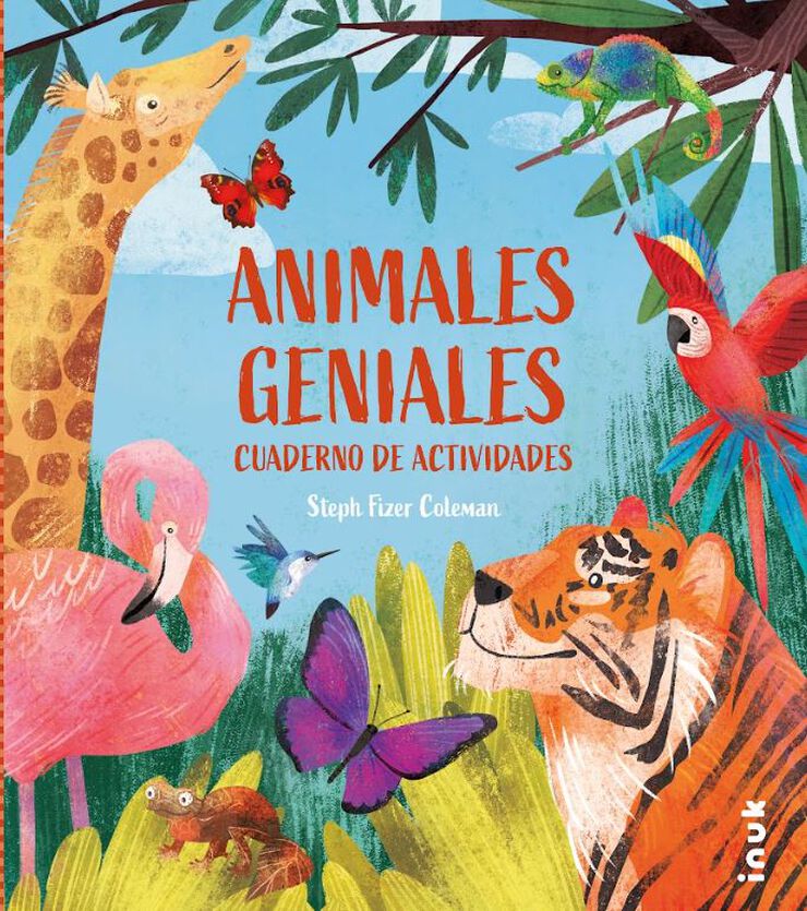 Animales geniales. Cuaderno de actividad