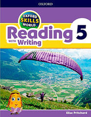 Oxf Skills World R<(>&<)>W 5 Student'S Book