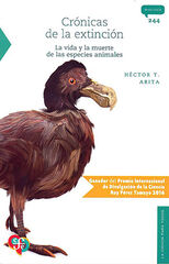 Crónicas de la extinción. La vida y la muerte de las especies animales Crónicas de la extinción. La vida y la muerte de las especies animales
