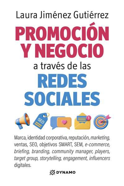 Promoci&oacute;n y negocio a trav&eacute;s de las redes sociales