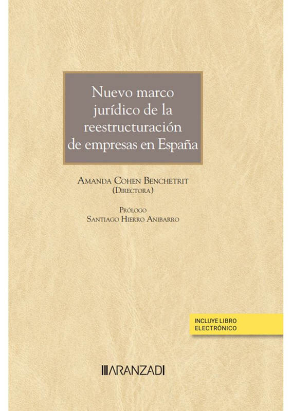 Nuevo marco jur&iacute;dico de la reestructuraci&oacute;n de empresas en Espa&ntilde;a (Papel + e-book)