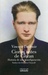 Cioran antes de Cioran Cioran antes de Cioran