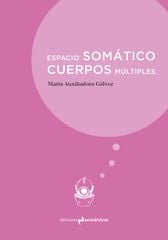 Espacio Somático. Cuerpos Múltiples