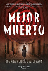 Mejor muerto Mejor muerto