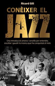 Con&egrave;ixer el&nbsp;jazz