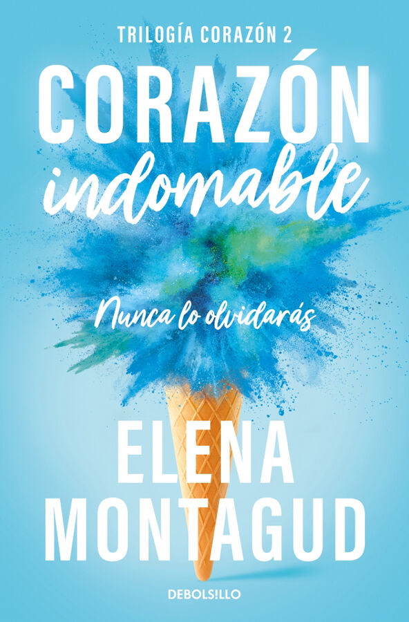 Coraz&oacute;n indomable (Trilog&iacute;a Coraz&oacute;n 2)