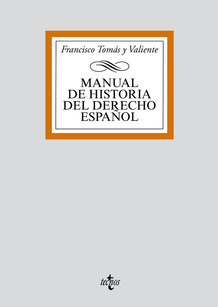 Manual de Historia del Derecho Español Manual de Historia del Derecho Español