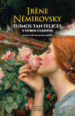 Fuimos tan felices y otros cuentos Fuimos tan felices y otros cuentos