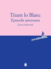 Tirant lo blanc. Episodis amorosos