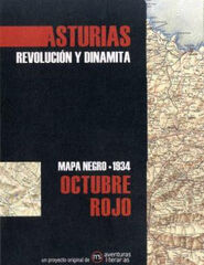 Asturias. Octubre rojo Asturias. Octubre rojo