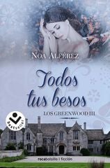 Todos tus besos (Los Greenwood 3) Todos tus besos (Los Greenwood 3)