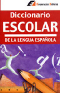 Diccionario Escolar de La Lengua Espa&ntilde;ol