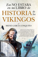 Eso no estaba en mi libro de Historia de los Vikingos Eso no estaba en mi libro de Historia de los Vikingos