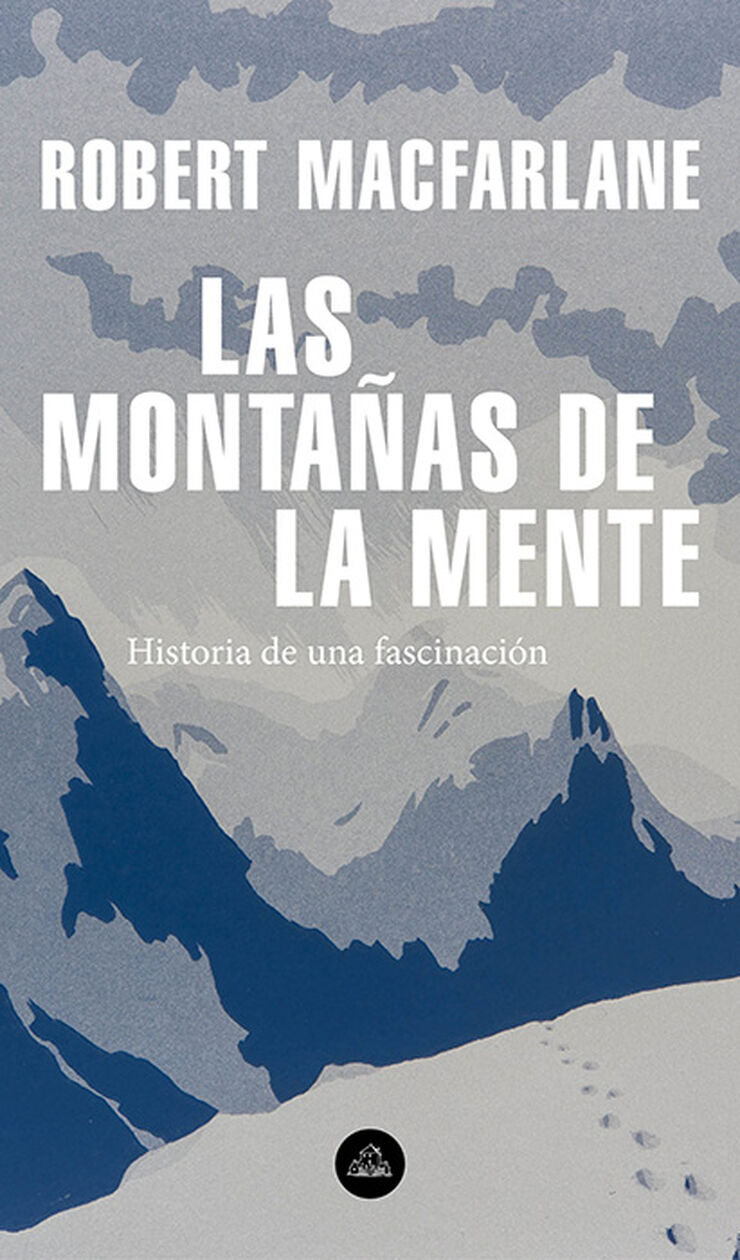 Las montañas de la mente Las montañas de la mente