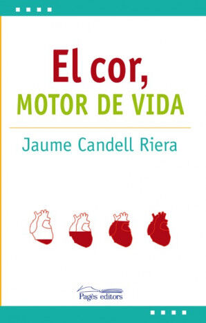 El cor, motor de vida