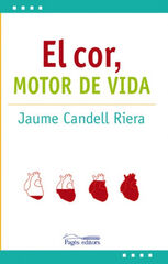 El cor, motor de vida