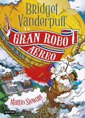 Bridget Vanderpuff 3. Bridget Vanderpuff y el gran robo aéreo Bridget Vanderpuff 3. Bridget Vanderpuff y el gran robo aéreo