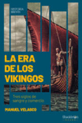 La era délos vikingos La era délos vikingos