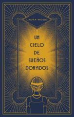 Un cielo de sueños dorados