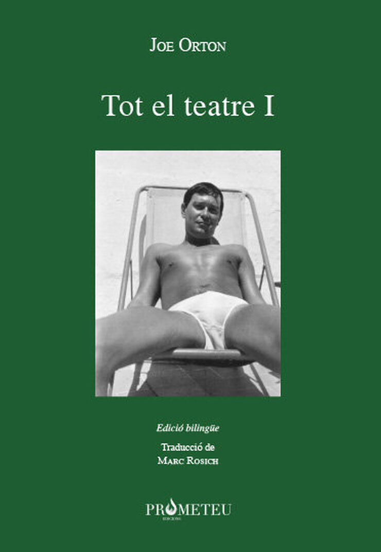 Joe Orton. Tot el teatre I