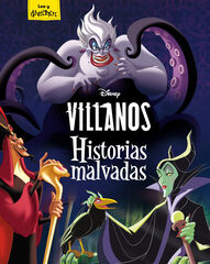 Villanos. Historias malvadas Villanos. Historias malvadas