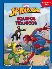 Spider-Man. Equipos titánicos
