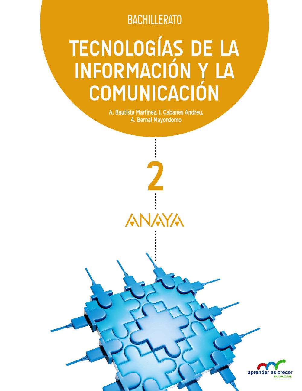 Tecnolog&iacute;as de la Informaci&oacute;n y la Comunicaci&oacute;n 2&ordm; Bachillerato