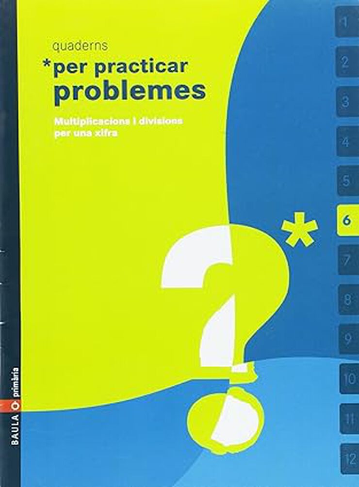 PRACTICAR PROBLEMES 06 Baula 9788447915248