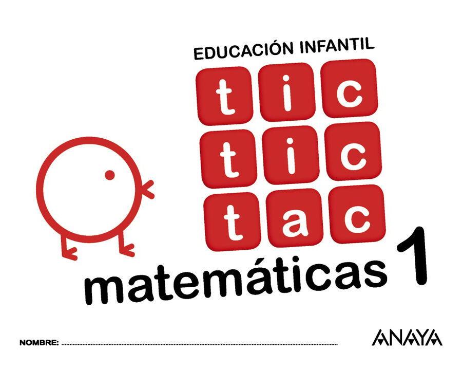Tic tic tac matem&aacute;ticas 1. Infantil