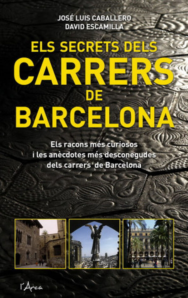 Secrets dels carreres de Barcelona, Els