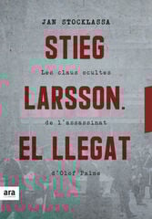 Stieg Larsson. El llegat