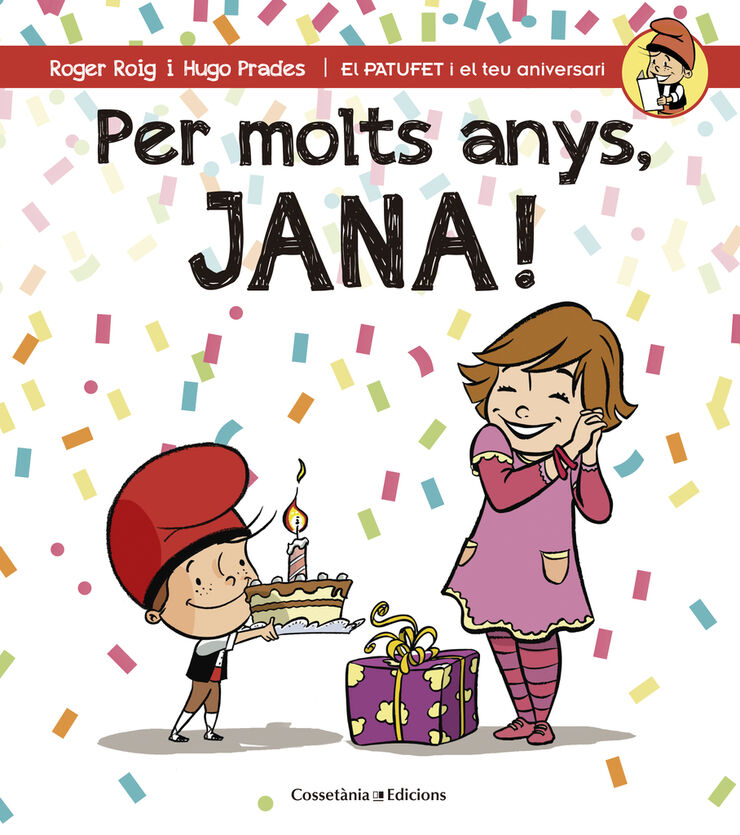 Per molts anys, Jana!